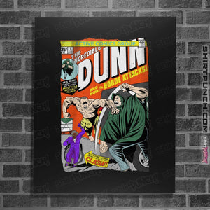 Shirts Posters / 4"x6" / Black The Incredible Dunn