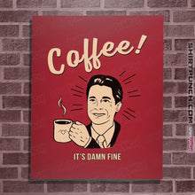 Load image into Gallery viewer, Shirts Posters / 4&quot;x6&quot; / Red It&#39;s damn Fine Coffee
