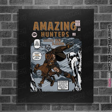 Load image into Gallery viewer, Daily_Deal_Shirts Posters / 4&quot;x6&quot; / Black Amazing Hunters
