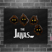 Load image into Gallery viewer, Shirts Posters / 4&quot;x6&quot; / Black The Jawas
