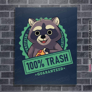 Shirts Posters / 4"x6" / Navy 100% Trash