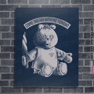 Shirts Posters / 4"x6" / Navy Come Dream with Me