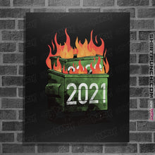 Load image into Gallery viewer, Shirts Posters / 4&quot;x6&quot; / Black 2021 Double Dumpster Fire
