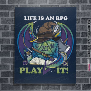 Shirts Posters / 4"x6" / Navy Life Is An RPG