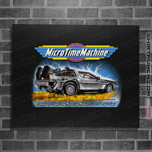 Daily_Deal_Shirts Posters / 4"x6" / Black Micro Time Machine
