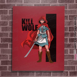Secret_Shirts Posters / 4"x6" / Red Kill Wolf