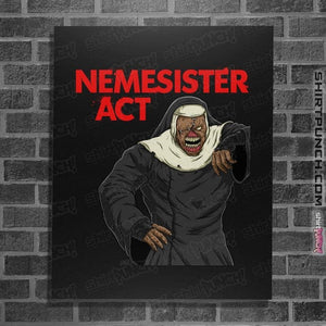 Daily_Deal_Shirts Posters / 4"x6" / Black Nemesister Act