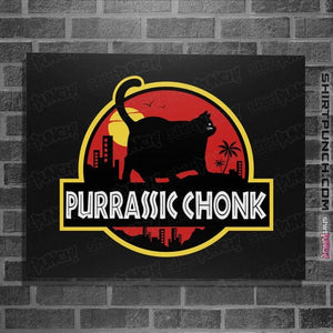 Daily_Deal_Shirts Posters / 4"x6" / Black Purassic Chonk