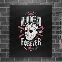 Load image into Gallery viewer, Shirts Posters / 4&quot;x6&quot; / Black Murderer Forever
