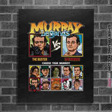 Load image into Gallery viewer, Secret_Shirts Posters / 4&quot;x6&quot; / Black Murray Legends
