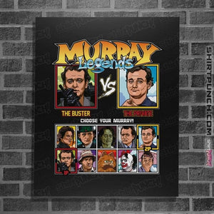 Secret_Shirts Posters / 4"x6" / Black Murray Legends