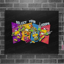 Load image into Gallery viewer, Daily_Deal_Shirts Posters / 4&quot;x6&quot; / Black Koopas Ninjas
