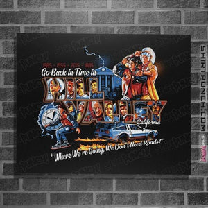 Shirts Posters / 4"x6" / Black Go Back In Time In Hill Valley