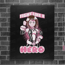 Load image into Gallery viewer, Shirts Posters / 4&quot;x6&quot; / Black Fight Like A Hero
