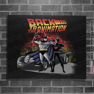 Daily_Deal_Shirts Posters / 4"x6" / Black Back To The Animation