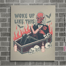 Load image into Gallery viewer, Secret_Shirts Posters / 4&quot;x6&quot; / Natural Woke Up Like This
