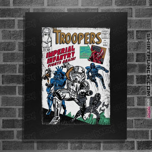 Daily_Deal_Shirts Posters / 4"x6" / Black The Troopers