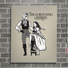 Load image into Gallery viewer, Daily_Deal_Shirts Posters / 4&quot;x6&quot; / Natural Goblin King
