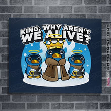 Load image into Gallery viewer, Daily_Deal_Shirts Posters / 4&quot;x6&quot; / Navy Penguin King
