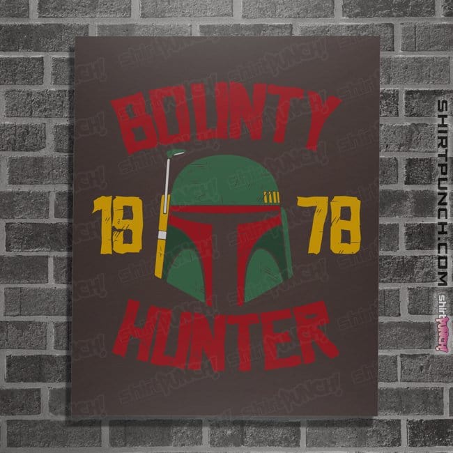 Secret_Shirts Posters / 4"x6" / Dark Chocolate Bounty Hunter 78