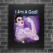 Load image into Gallery viewer, Daily_Deal_Shirts Posters / 4&quot;x6&quot; / Black I Am A God!
