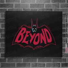 Load image into Gallery viewer, Secret_Shirts Posters / 4&quot;x6&quot; / Black Bat Beyond Tee

