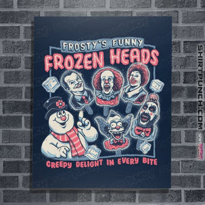 Daily_Deal_Shirts Posters / 4"x6" / Navy Frozen Heads
