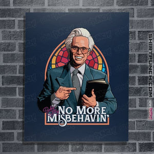 Daily_Deal_Shirts Posters / 4"x6" / Navy No More Misbehavin'