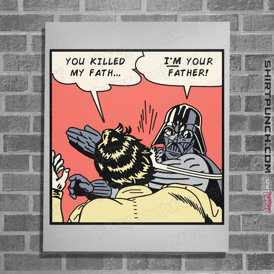 Shirts Posters / 4"x6" / White I'M Your Father