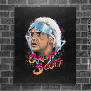 Shirts Posters / 4"x6" / Black Great Scott