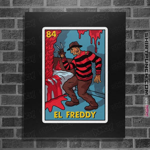 Shirts Posters / 4"x6" / Black El Freddy