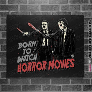 Daily_Deal_Shirts Posters / 4"x6" / Black Born To Watch