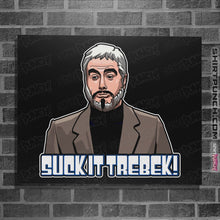 Load image into Gallery viewer, Shirts Posters / 4&quot;x6&quot; / Black Suck It, Trebek!
