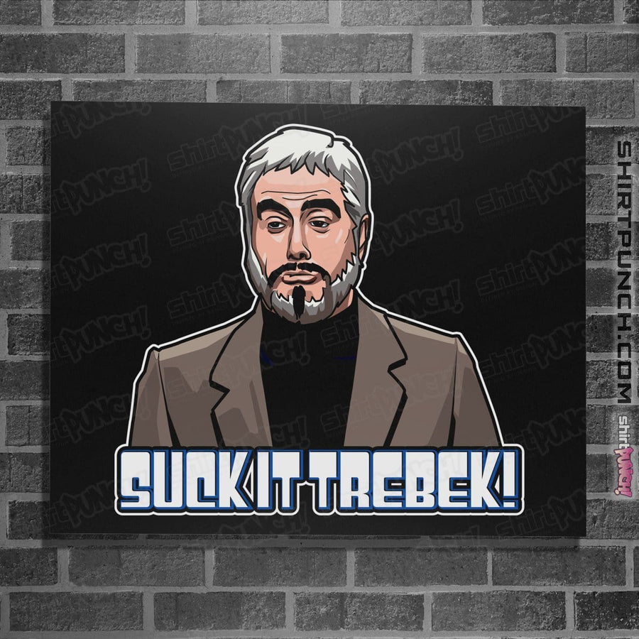 Shirts Posters / 4"x6" / Black Suck It, Trebek!