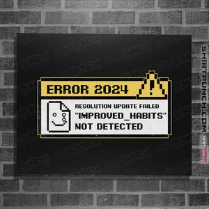 Daily_Deal_Shirts Posters / 4"x6" / Black Resolutions 2024