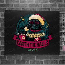 Load image into Gallery viewer, Daily_Deal_Shirts Posters / 4&quot;x6&quot; / Black Darth The Halls
