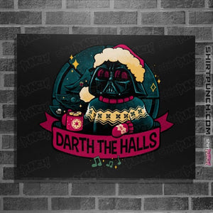 Daily_Deal_Shirts Posters / 4"x6" / Black Darth The Halls