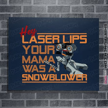 Load image into Gallery viewer, Daily_Deal_Shirts Posters / 4&quot;x6&quot; / Navy Hey Laser Lips!
