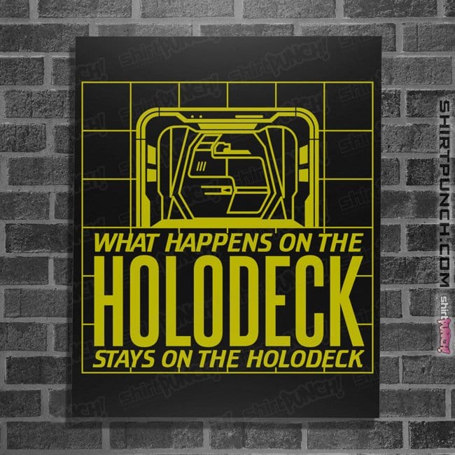 Secret_Shirts Posters / 4"x6" / Black What Happens On The Holodeck