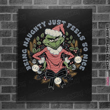 Load image into Gallery viewer, Daily_Deal_Shirts Posters / 4&quot;x6&quot; / Black Naughty Grinch
