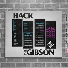 Load image into Gallery viewer, Shirts Posters / 4&quot;x6&quot; / White Hack The Gibson

