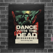 Load image into Gallery viewer, Shirts Posters / 4&quot;x6&quot; / Black Dance With The Evil Dead
