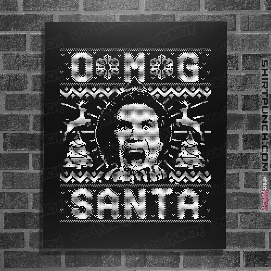 Shirts Posters / 4"x6" / Black OMG Santa