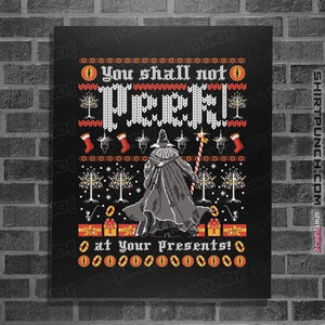 Secret_Shirts Posters / 4"x6" / Black You Shall Not Peak