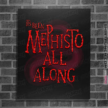 Load image into Gallery viewer, Secret_Shirts Posters / 4&quot;x6&quot; / Black Mephisto All Along
