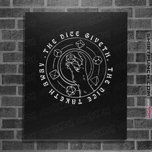 Shirts Posters / 4"x6" / Black The Dice Giveth