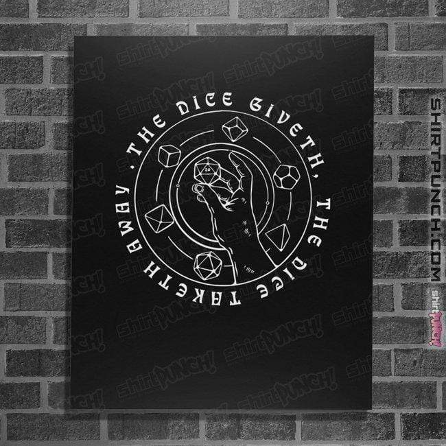 Shirts Posters / 4"x6" / Black The Dice Giveth
