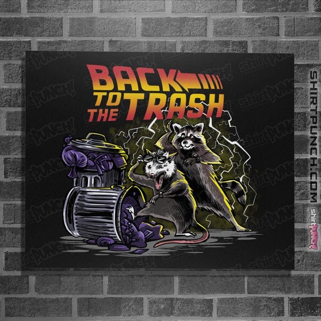Secret_Shirts Posters / 4"x6" / Black Back To The Trash!