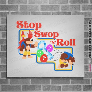 Shirts Posters / 4"x6" / White Stop Swop 'N' Roll