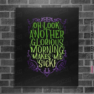Secret_Shirts Posters / 4"x6" / Black Glorious Morning
